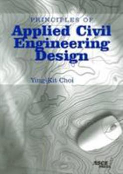 Paperback Principles of Applied Civil Engineering Design Book
