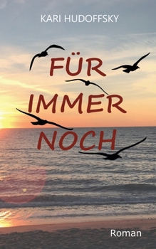 Paperback Für Immer Noch [German] Book