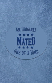 Paperback Mateo: Personalized Writing Journal for Men Book
