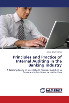 Paperback Principles and Practice of Internal Auditing in the Banking Industry Book