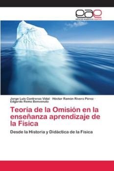 Paperback Teoría de la Omisión en la enseñanza aprendizaje de la Física [Spanish] Book