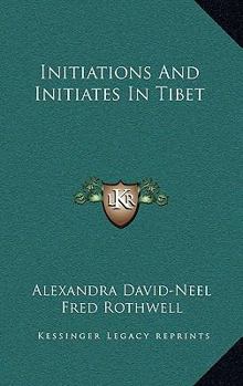 Hardcover Initiations And Initiates In Tibet Book