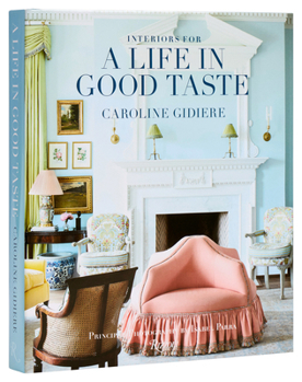 Hardcover Interiors for a Life in Good Taste Book