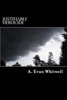 Paperback Justifiable herocide Book