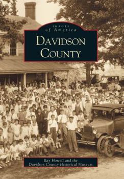 Davidson County (Images of America: North Carolina) - Book  of the Images of America: North Carolina