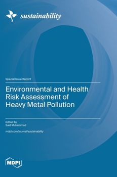 Hardcover Environmental and Health Risk Assessment of Heavy Metal Pollution Book