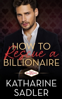 Paperback How to Rescue a Billionaire Book
