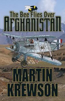 Paperback The Bee Flies Over Afghanistan Book