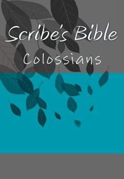 Paperback Scribe's Bible: Colossians Book