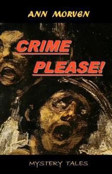 Paperback Crime please!: From macabre to magical Book