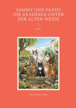 Sammy und Paddy Die Akademie unter der alten Weide: Teil 5 (German Edition)