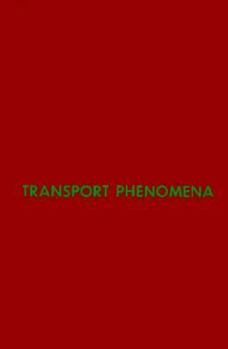 Hardcover Transport Phenomona Book