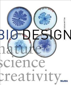 Paperback Bio Design: Nature + Science + Creativity Book