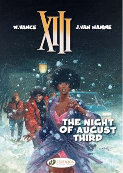 The Night of August Third - Book #7 of the XIII