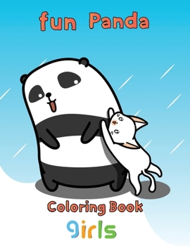 Fun Panda Coloring Book girls: 8.5''x11''/ panda coloring book