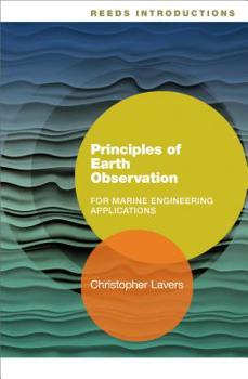 Paperback Reeds Introductions: Principles of Earth Observation for Marine Engineering Applications Book