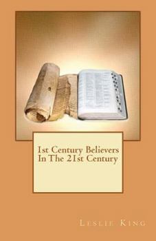 Paperback 1st Century Believers In The 21st Century Book