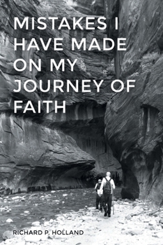 Paperback Mistakes I have made On my Journey of Faith Book