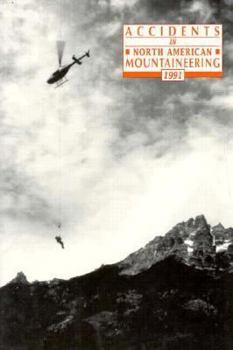 Paperback Accidents in North American Mountaineering, 1991 Book