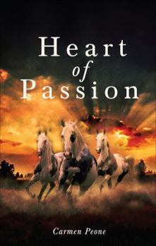 Heart of Passion - Book #3 of the True To Heart Trilogy