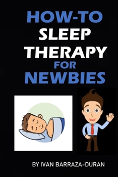 Paperback How-To Sleep Therapy For Newbies Book