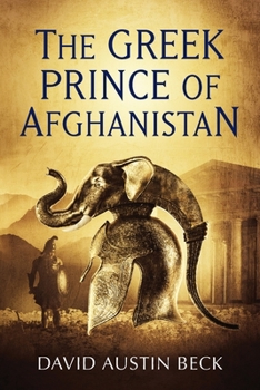 Paperback The Greek Prince of Afghanistan Book