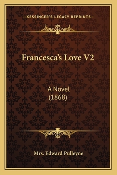 Paperback Francesca's Love V2: A Novel (1868) Book