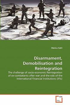 Paperback Disarmament, Demobilisation and Reintegration Book