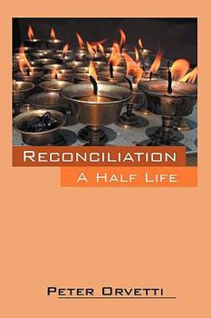 Paperback Reconciliation: A Half Life Book