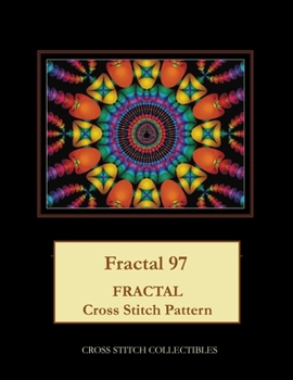 Paperback Fractal 97: Fractal Cross Stitch Pattern [Large Print] Book