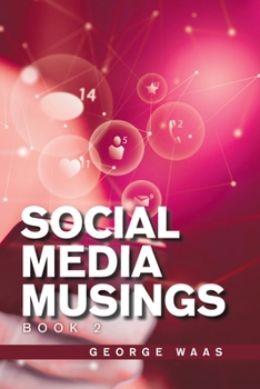 Paperback Social Media Musings: Book 2 Book