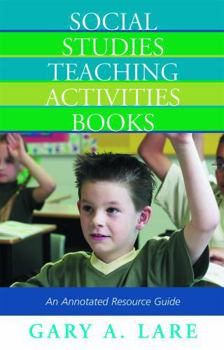 Paperback Social Studies Teaching Activities Books: An Annotated Resource Guide Book