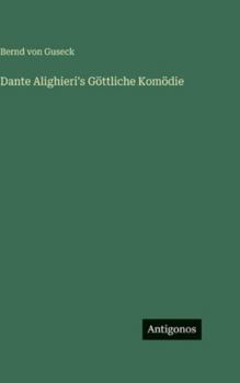 Hardcover Dante Alighieriʼs Göttliche Komödie [German] Book