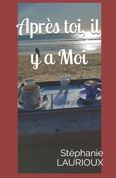 Paperback Après Toi, il y a Moi [French] Book