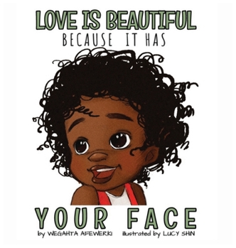 Hardcover Love is beautiful because it has your face Book