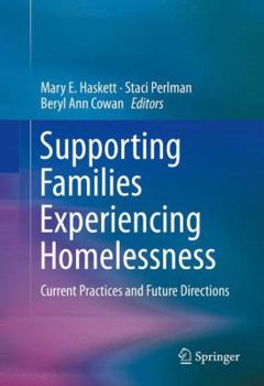 Hardcover Supporting Families Experiencing Homelessness: Current Practices and Future Directions Book