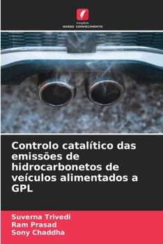 Paperback Controlo catalítico das emissões de hidrocarbonetos de veículos alimentados a GPL [Portuguese] Book
