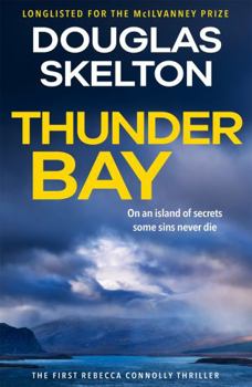 Thunder Bay - Book #1 of the Rebecca Connolly