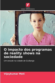 Paperback O impacto dos programas de reality shows na sociedade [Portuguese] Book