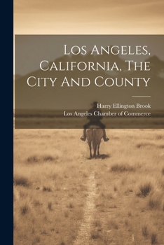 Paperback Los Angeles, California, The City And County Book