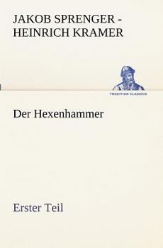 Paperback Der Hexenhammer. Erster Teil [German] Book