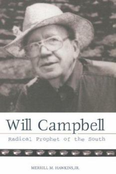 Hardcover Will Campbell: Radical Prophet Book