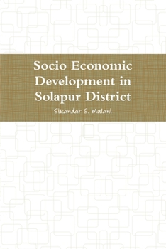 Paperback Socio Economic Development in Solapur District Book