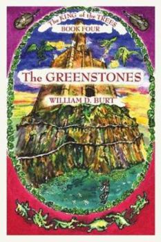 The Greenstones (The King of the Trees, 4) - Book #4 of the King of the Trees