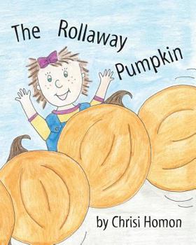 Paperback The Rollaway Pumpkin Book