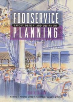 Paperback Foodservice Planning: Layout, Design, and Equipment (4th Edition) Book