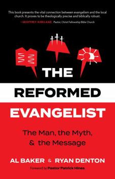 Paperback Reformed Evangelist : The Man, the Myth, and the Message Book