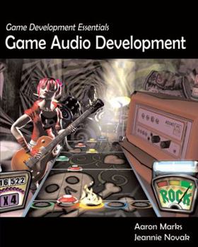 Paperback Game Development Essentials: Game Audio Development [With DVD] Book