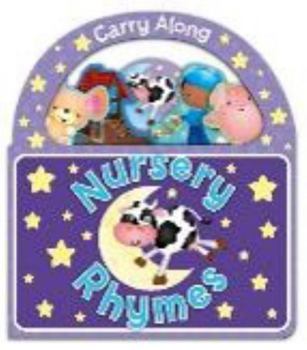 Board book CARRY ALONG NURSERY RHYMES Book