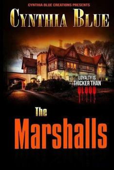 Paperback The Marshalls: Loyalty Is Thicker Than Blood Book